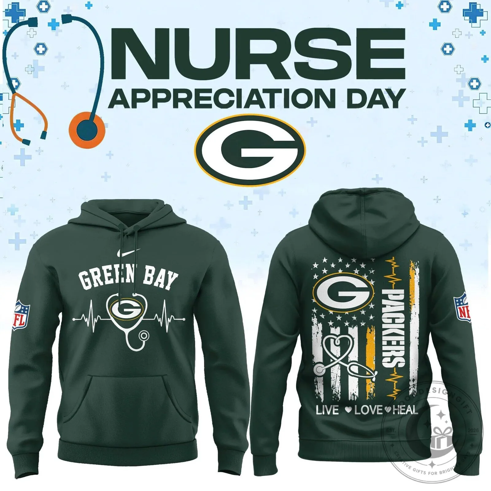 Green Bay Packers Nurse Appreciation Day Live Love Heal Hoodie